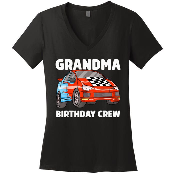 Grandma Birthday Crew Race Car Nana Racing Car Theme Women's V-Neck T-Shirt