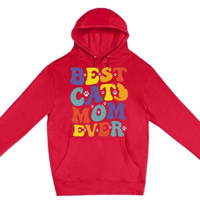 Groovy Best Cat Mom Ever Mother's Day Cats Lover Funny Premium Pullover Hoodie