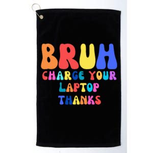 Groovy Bruh Charge Your Laptop Platinum Collection Golf Towel