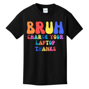 Groovy Bruh Charge Your Laptop Kids T-Shirt