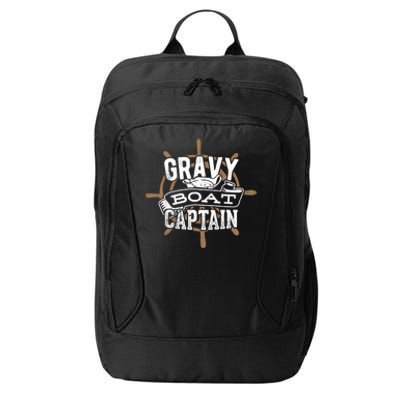 Gravy Boat Captain Great Gift Matelot Funny Gift City Backpack