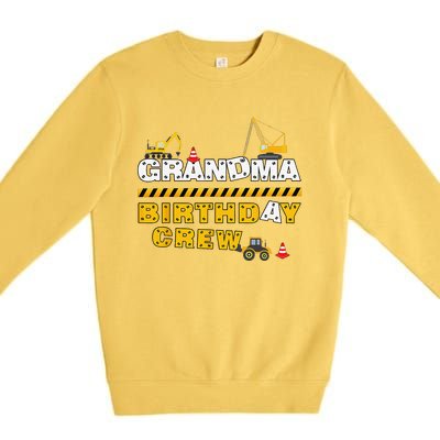 Grandma Birthday Crew Construction Family Birthday Party Premium Crewneck Sweatshirt