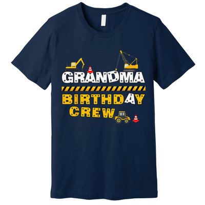 Grandma Birthday Crew Construction Family Birthday Party Premium T-Shirt