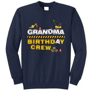 Grandma Birthday Crew Construction Family Birthday Party Tall Sweatshirt