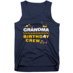 Grandma Birthday Crew Construction Family Birthday Party Tank Top