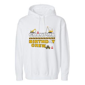 Grandma Birthday Crew Construction Family Birthday Party Garment-Dyed Fleece Hoodie