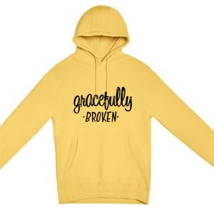 Gracefully Broken Christian Religious Grace Christmas Premium Pullover Hoodie