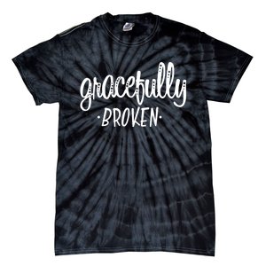 Gracefully Broken Christian Religious Grace Christmas Tie-Dye T-Shirt