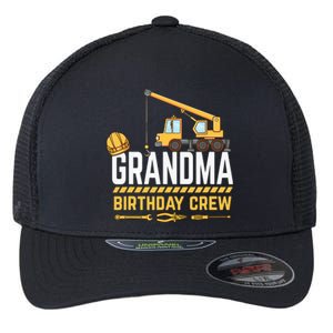 Grandma Birthday Crew Construction Birthday Flexfit Unipanel Trucker Cap