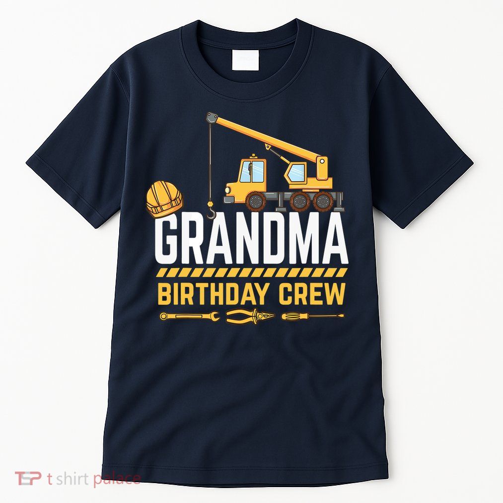 Grandma Birthday Crew Construction Birthday Tall T-Shirt