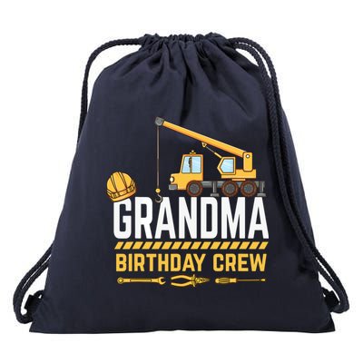 Grandma Birthday Crew Construction Birthday Drawstring Bag