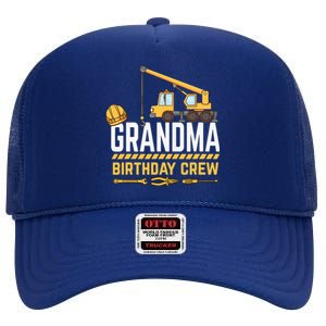 Grandma Birthday Crew Construction Birthday High Crown Mesh Back Trucker Hat