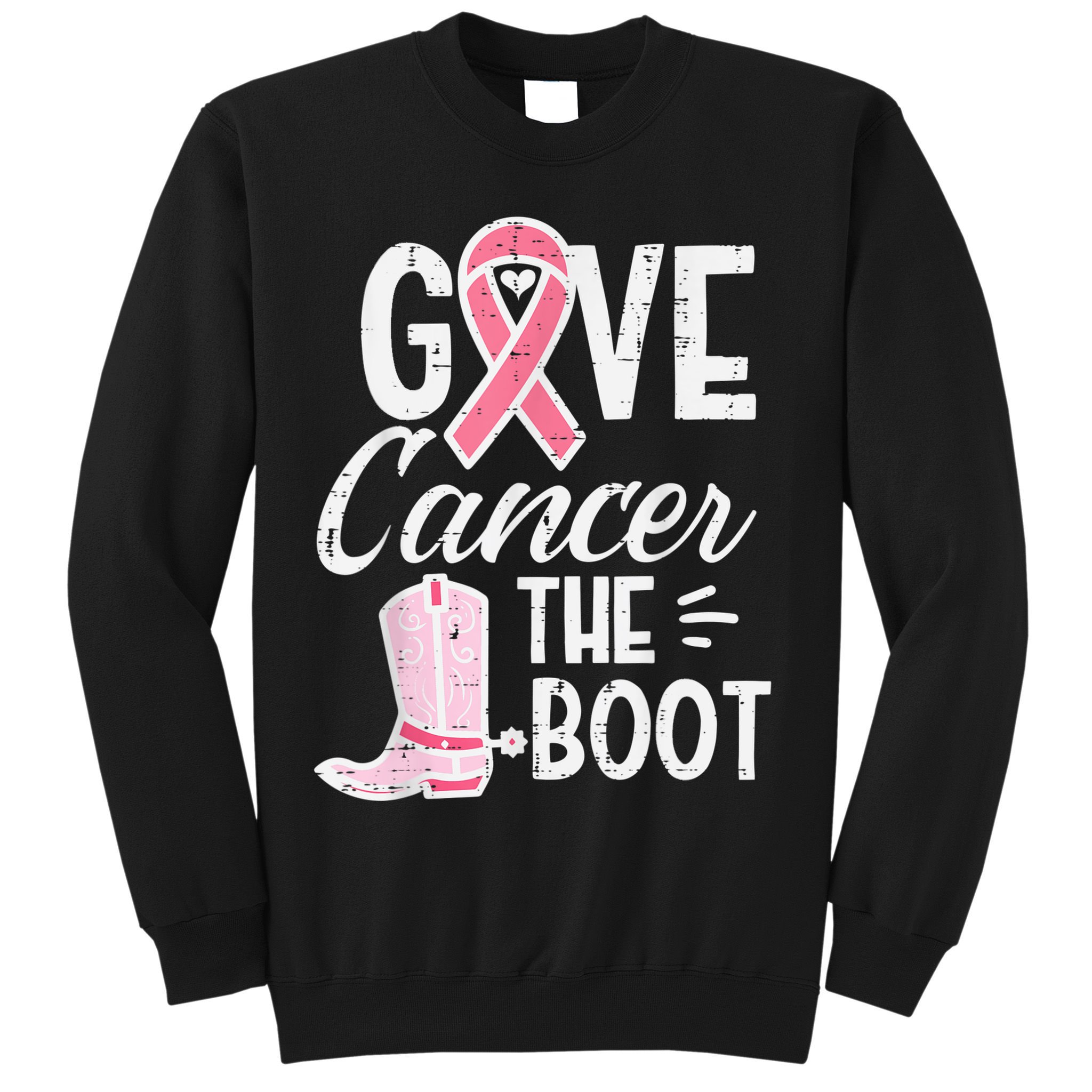 Give Breast Cancer The Boot Pink Ribbon Awareness Women Sweatshirt