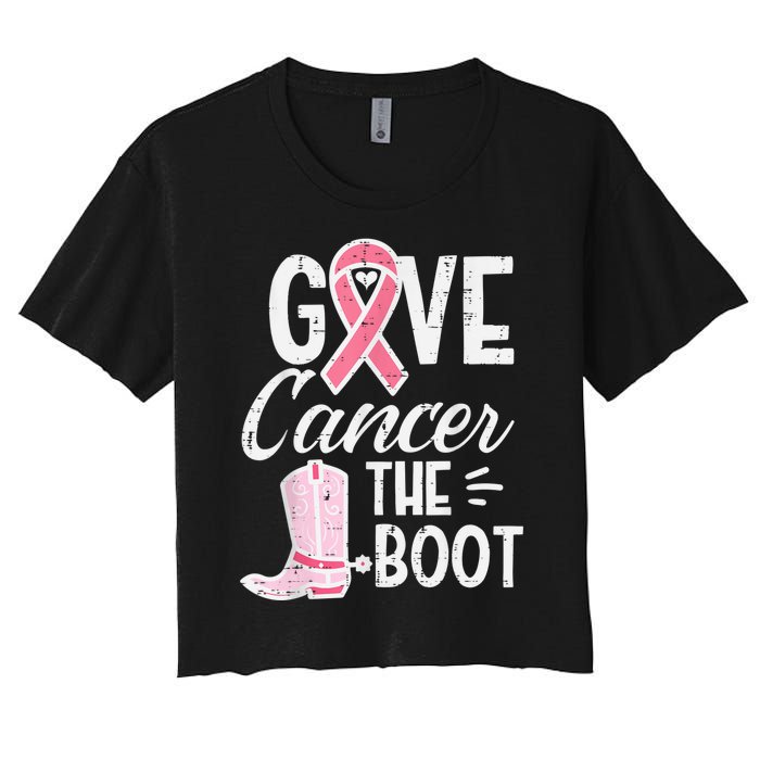 Give Breast Cancer The Boot Pink Ribbon Awareness Women Women's Crop Top Tee