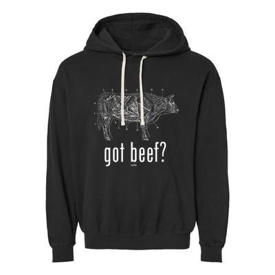 Got Beef Cuts Of Beef Funny Meat Eaters Garment-Dyed Fleece Hoodie