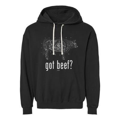 Got Beef Cuts Of Beef Funny Meat Eaters Garment-Dyed Fleece Hoodie