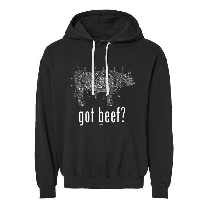 Got Beef Cuts Of Beef Funny Meat Eaters Garment-Dyed Fleece Hoodie