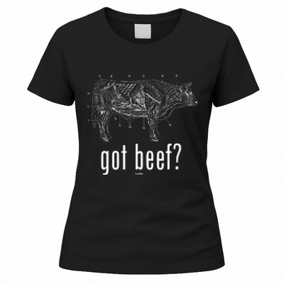 Got Beef Cuts Of Beef Funny Meat Eaters Women's T-Shirt