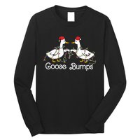 Goose Bumps Christmas Long Sleeve Shirt