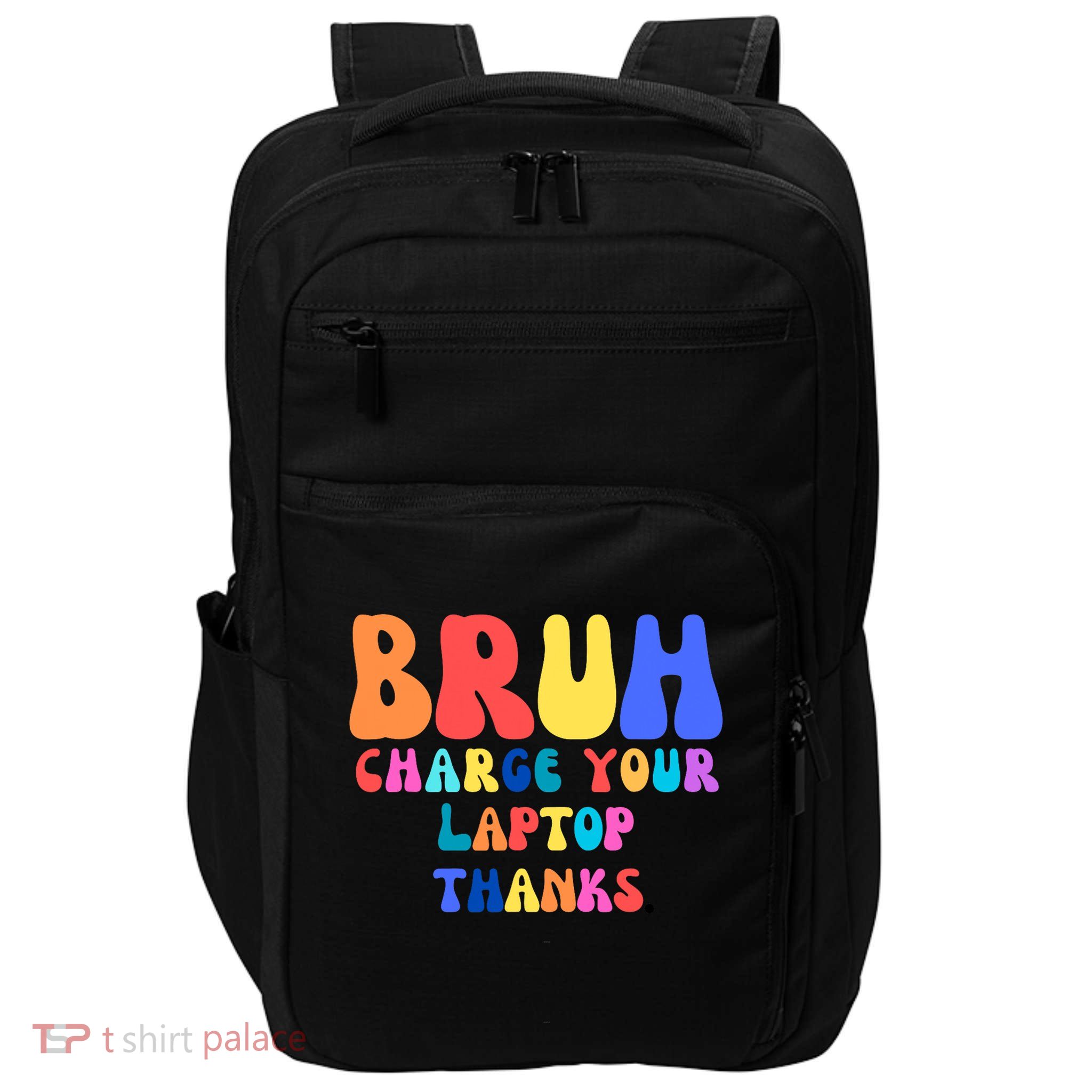 Groovy Bruh Charge Your Laptop Impact Tech Backpack