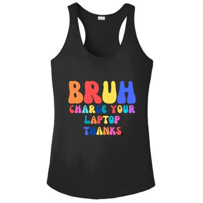 Groovy Bruh Charge Your Laptop Ladies PosiCharge Competitor Racerback Tank