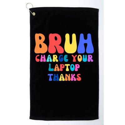 Groovy Bruh Charge Your Laptop Golf Towel