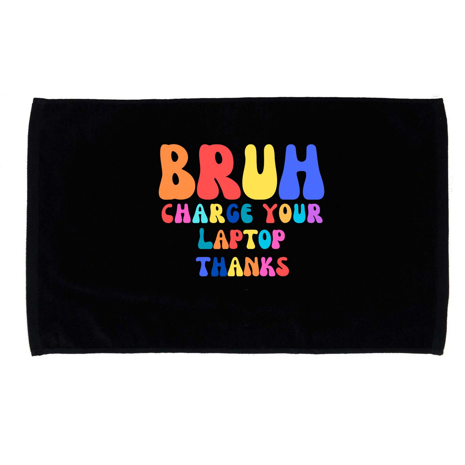 Groovy Bruh Charge Your Laptop Microfiber Hand Towel