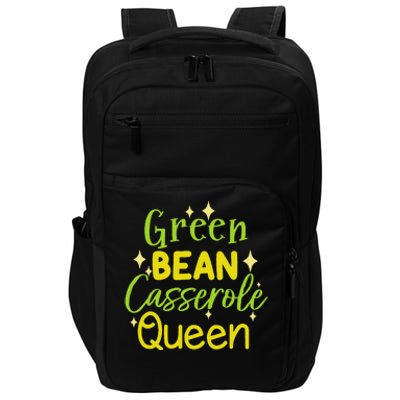 Green Bean Casserole Queen funny thanksgiving  Impact Tech Backpack