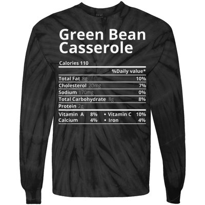 Green Bean Casserole Nutrition Facts Thanksgiving Christmas Tie-Dye Long Sleeve Shirt