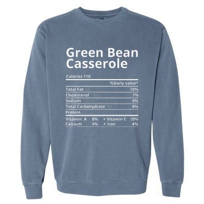 Green Bean Casserole Nutrition Facts Thanksgiving Christmas Garment-Dyed Sweatshirt