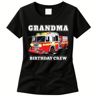 Grandma Birthday Crew Fire Truck Firefighter Fireman Party Womens T-Shirt