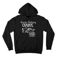 Golden Birthday Cruise Squad 2024 Holiday Trip Family Matching Hoodie