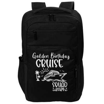 Golden Birthday Cruise Squad 2024 Holiday Trip Family Matching Impact Tech Backpack