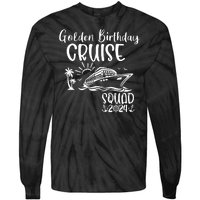 Golden Birthday Cruise Squad 2024 Holiday Trip Family Matching Tie-Dye Long Sleeve Shirt