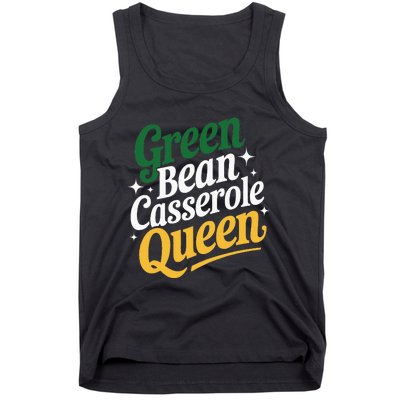 Green Bean Casserole Queen Funny Kitchen Queen Thanksgiving Tank Top