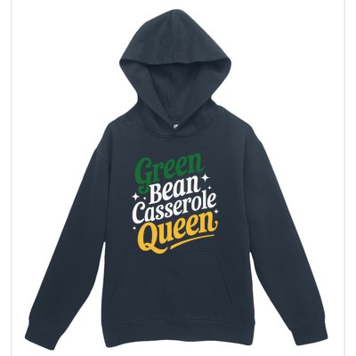 Green Bean Casserole Queen Funny Kitchen Queen Thanksgiving Urban Pullover Hoodie