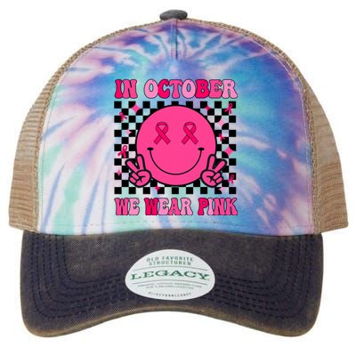 Groovy Breast Cancer Awareness In October We Wear Pink Legacy Tie Dye Trucker Hat