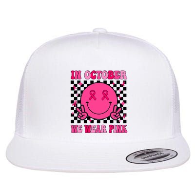 Groovy Breast Cancer Awareness In October We Wear Pink Flatbill Hat