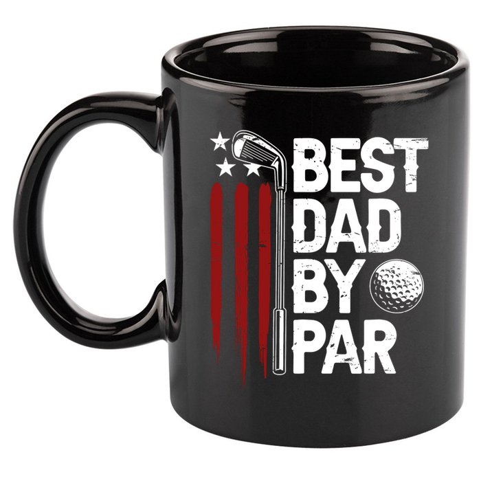 Golf Best Dad By Par Daddy Golfer American Flag Fathers Day 11oz C Handle Ceramic Mug