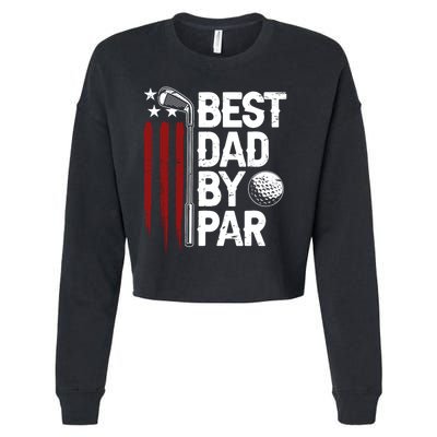 Golf Best Dad By Par Daddy Golfer American Flag Fathers Day Cropped Pullover Crew