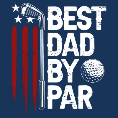 Golf Best Dad By Par Daddy Golfer American Flag Fathers Day T-Shirt