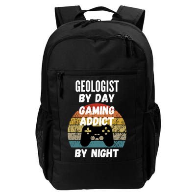 Geologist By Day Gaming Addict By Night Gift Backpack