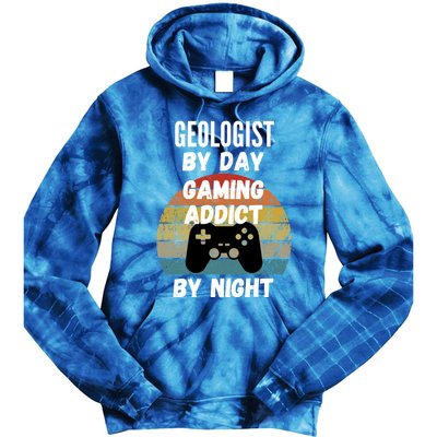 Geologist By Day Gaming Addict By Night Gift Tie Dye Hoodie