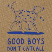 Good Boy Dont Catcall Cotton Canvas Backpack