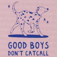 Good Boy Dont Catcall 25L Jumbo Tote