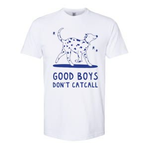 Good Boy Dont Catcall Softstyle CVC T-Shirt