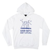 Good Boy Dont Catcall Hoodie