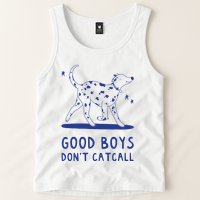 Good Boy Dont Catcall Tank Top