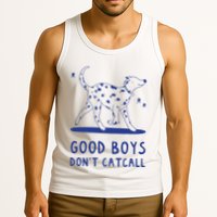 Good Boy Dont Catcall Tank Top