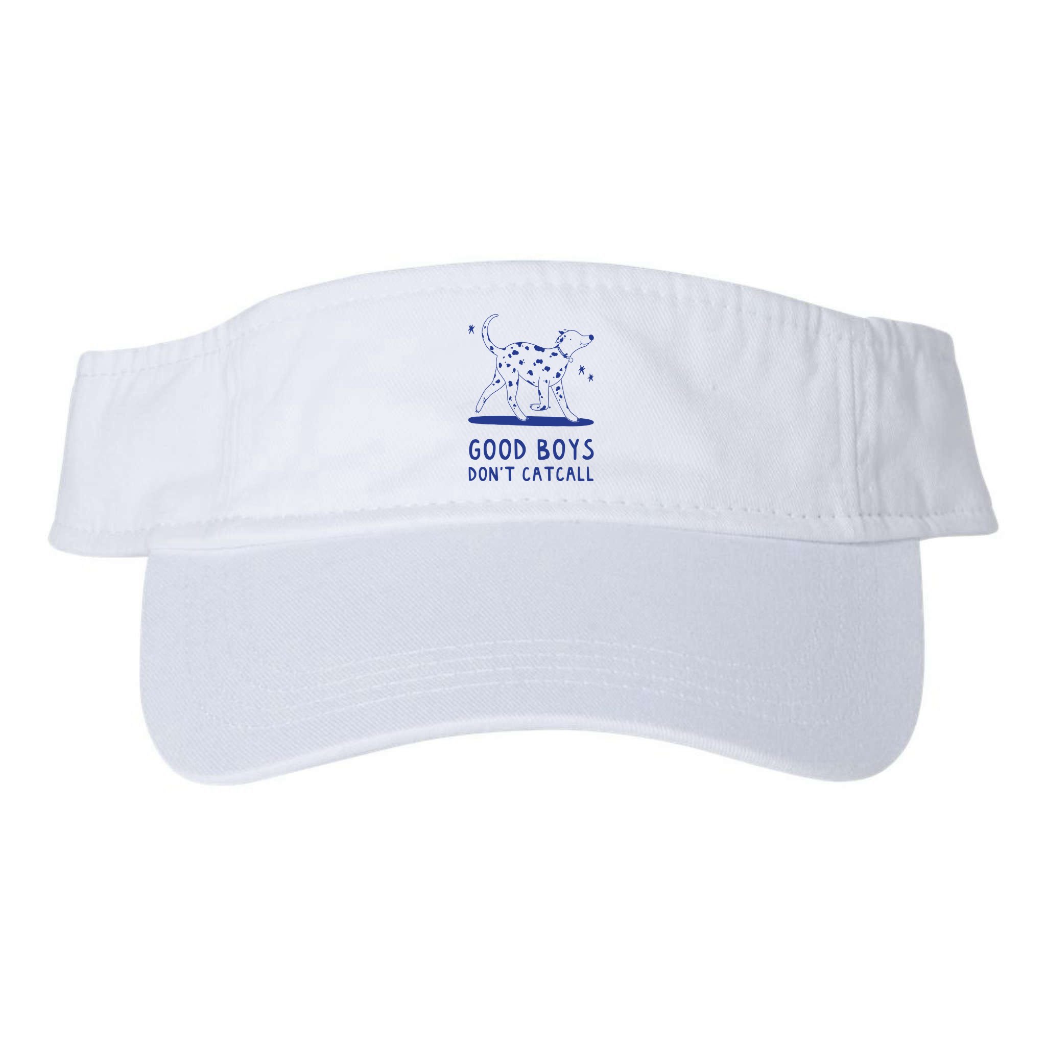 Good Boy Dont Catcall Visor